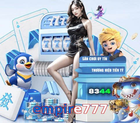 empire777 – Nền tảng giải trí an toàn empire777